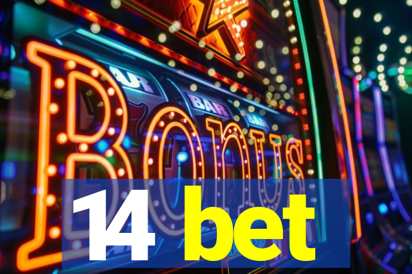 14 bet