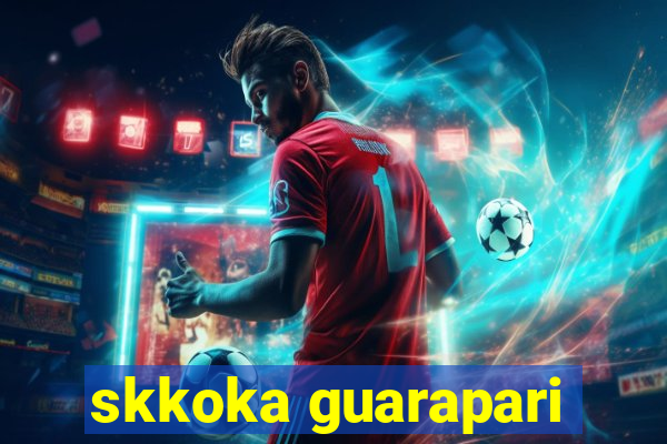 skkoka guarapari
