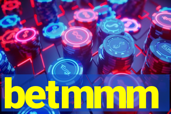 betmmm