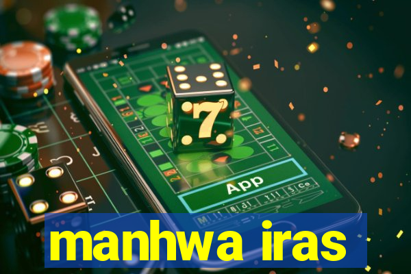 manhwa iras