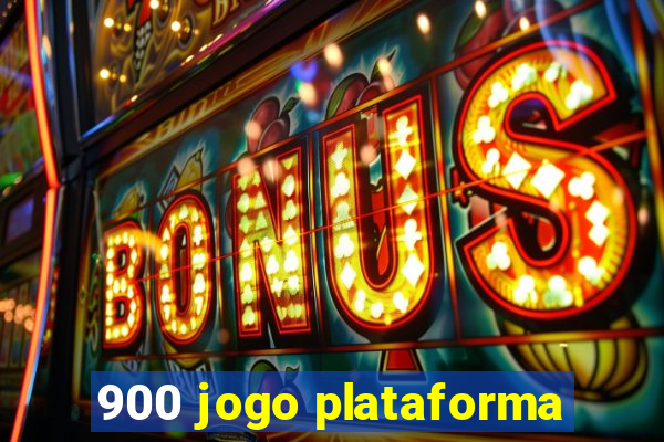 900 jogo plataforma