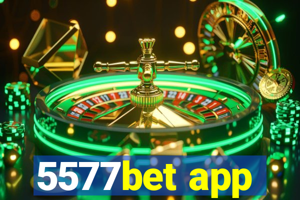 5577bet app