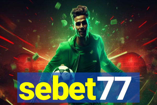 sebet77