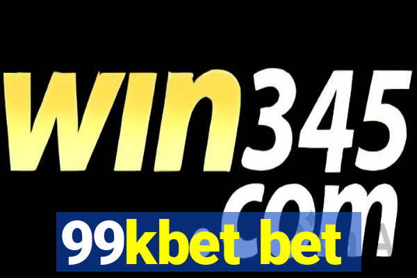 99kbet bet