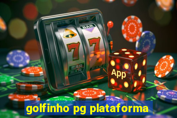 golfinho pg plataforma
