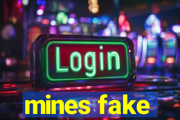 mines fake