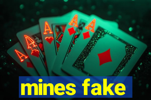 mines fake