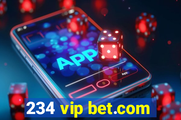 234 vip bet.com