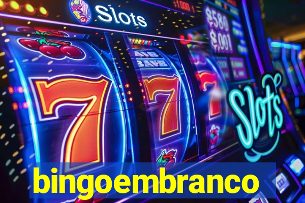 bingoembranco