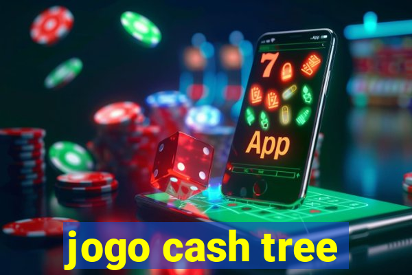 jogo cash tree