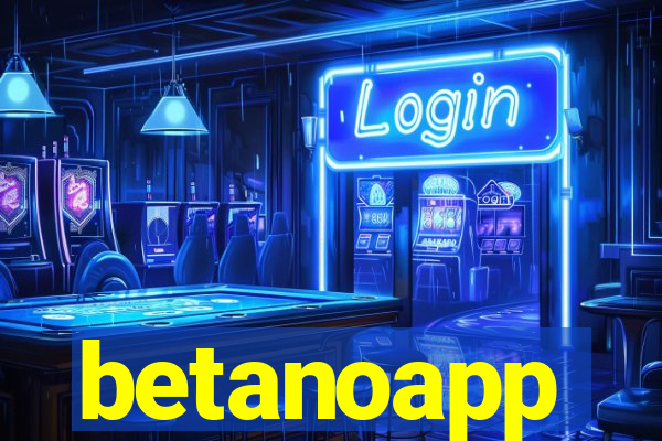 betanoapp