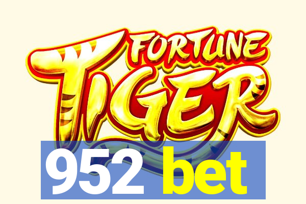 952 bet