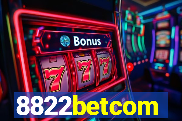 8822betcom
