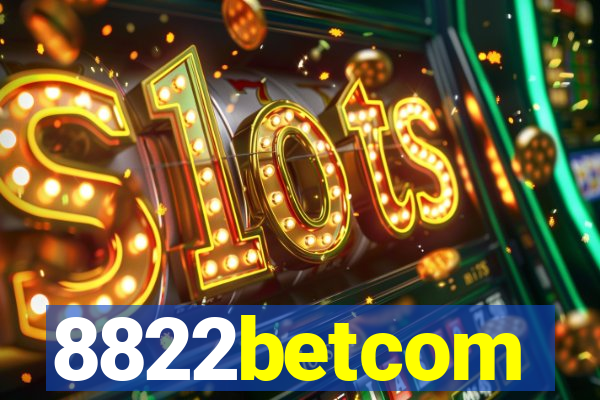 8822betcom