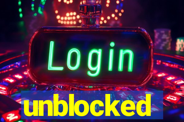 unblocked