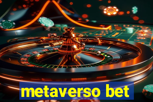 metaverso bet