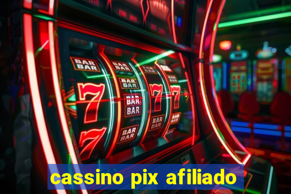 cassino pix afiliado