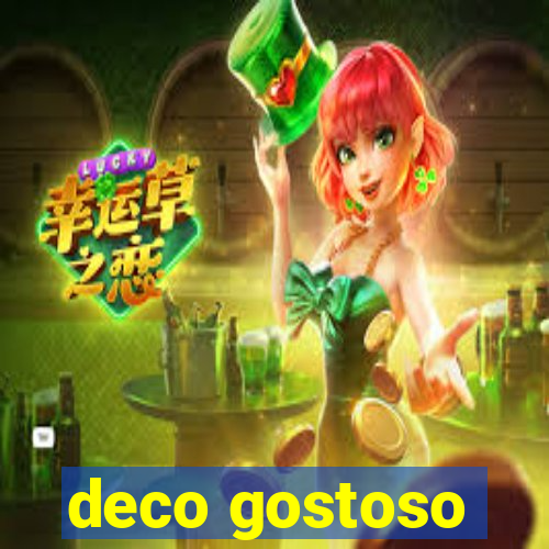 deco gostoso