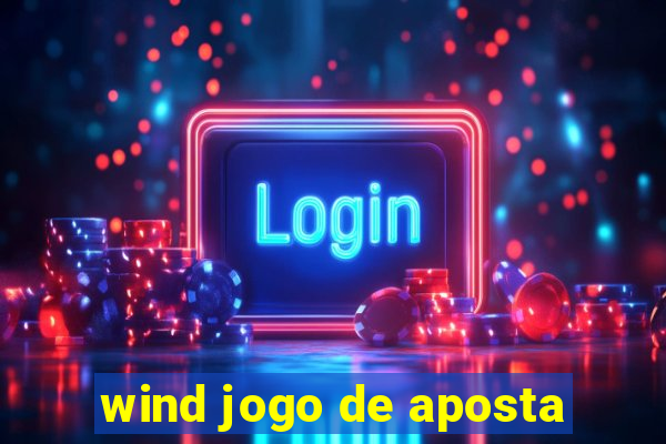 wind jogo de aposta