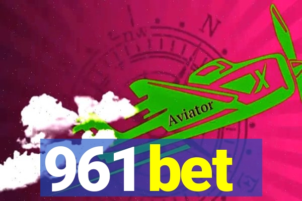 961 bet