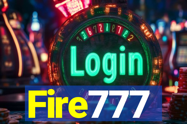 Fire777