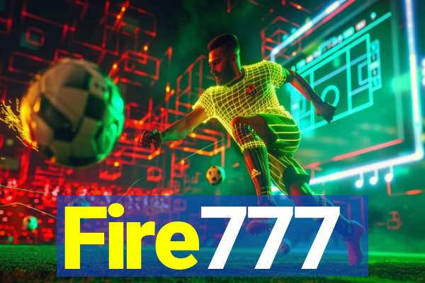 Fire777