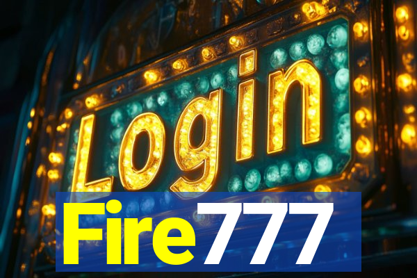 Fire777