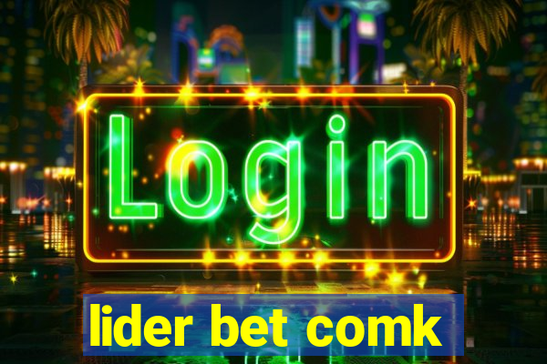 lider bet comk