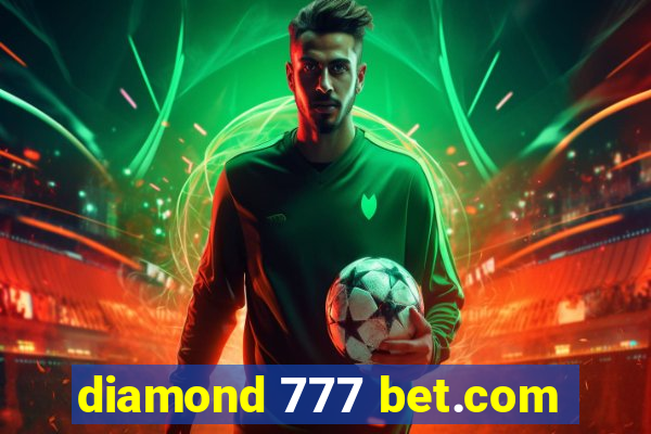diamond 777 bet.com