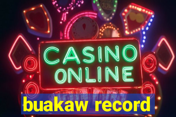 buakaw record
