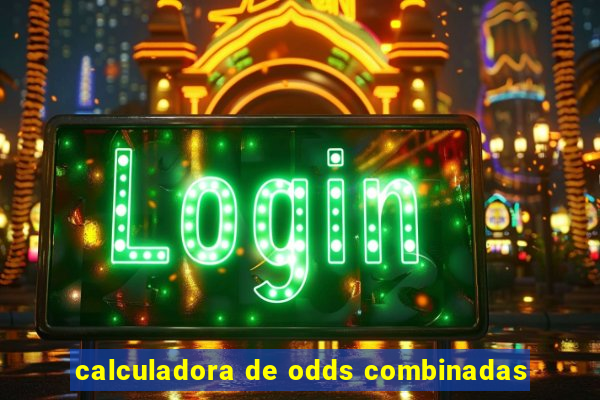 calculadora de odds combinadas