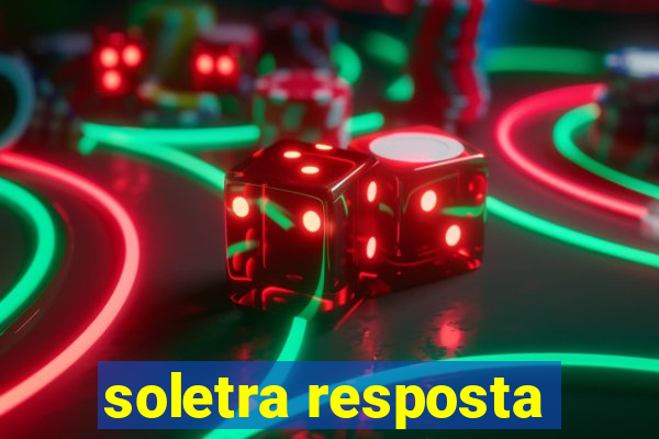 soletra resposta