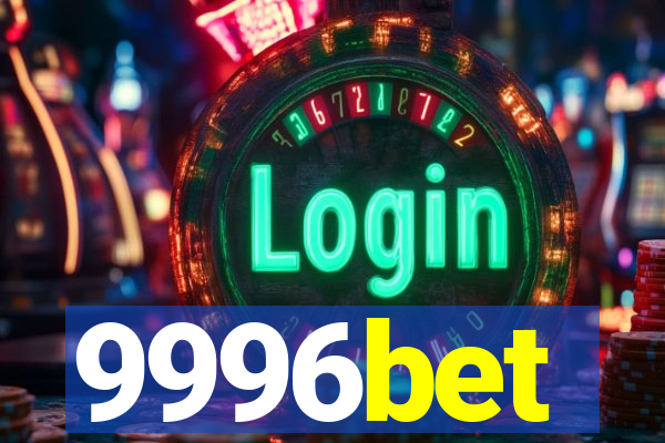 9996bet