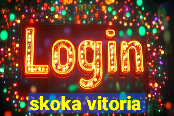 skoka vitoria