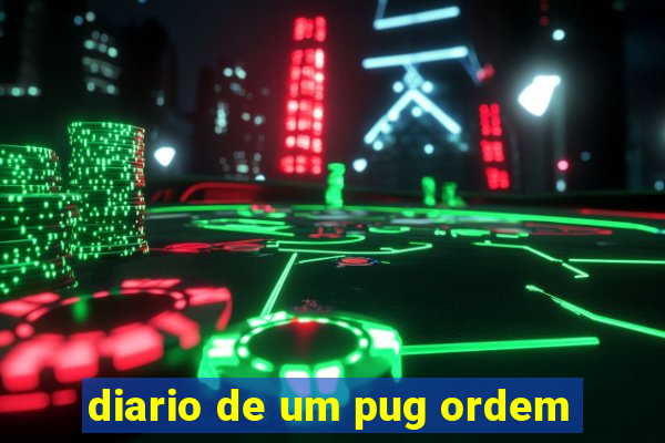 diario de um pug ordem