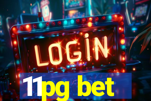 11pg bet