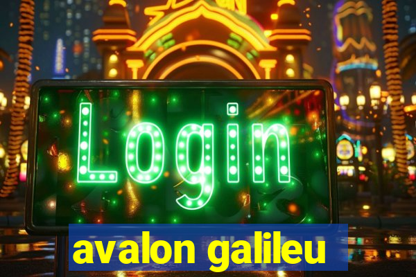 avalon galileu