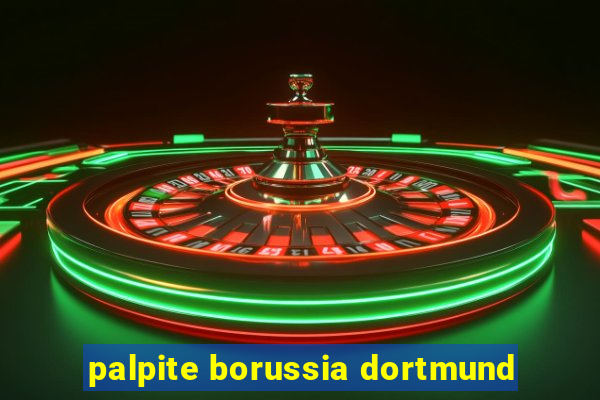 palpite borussia dortmund