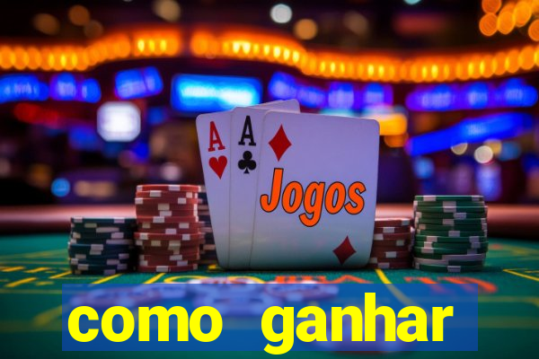 como ganhar dinheiro no jogo do tigre sem depositar