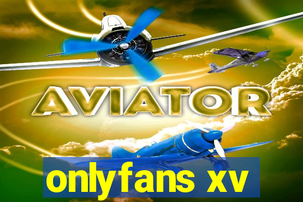 onlyfans xv