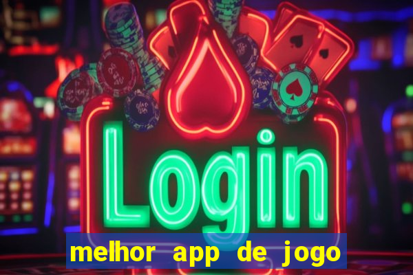 melhor app de jogo para ganhar dinheiro