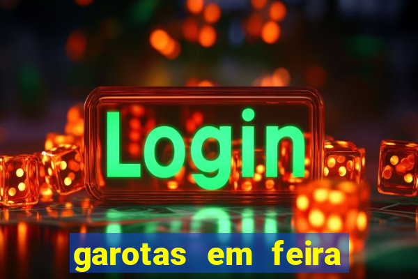 garotas em feira de santana