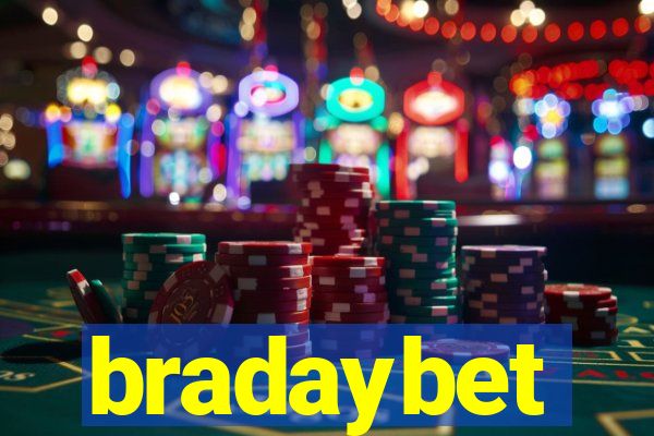 bradaybet