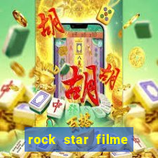 rock star filme completo dublado online
