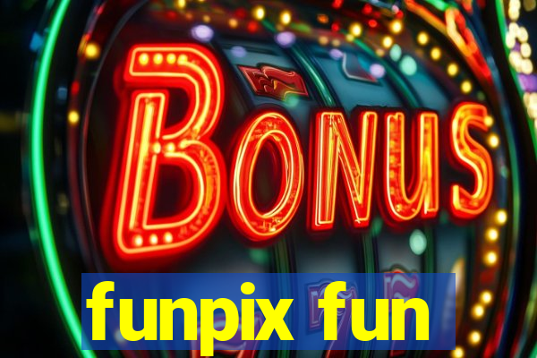 funpix fun