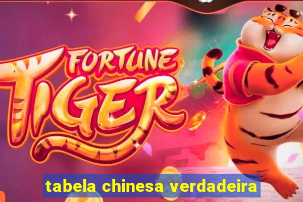 tabela chinesa verdadeira