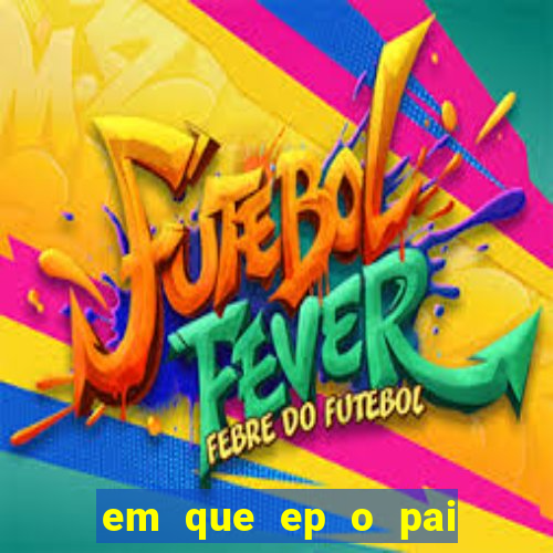 em que ep o pai do cirilo ganha na loteria na netflix