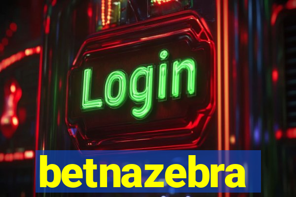 betnazebra