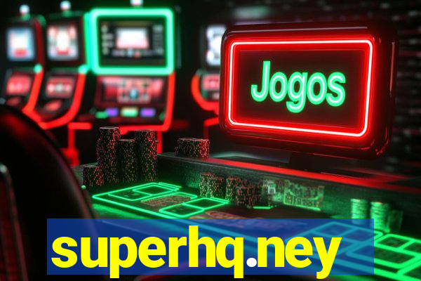 superhq.ney