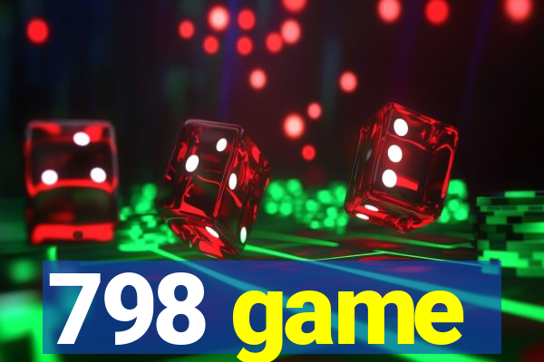 798 game